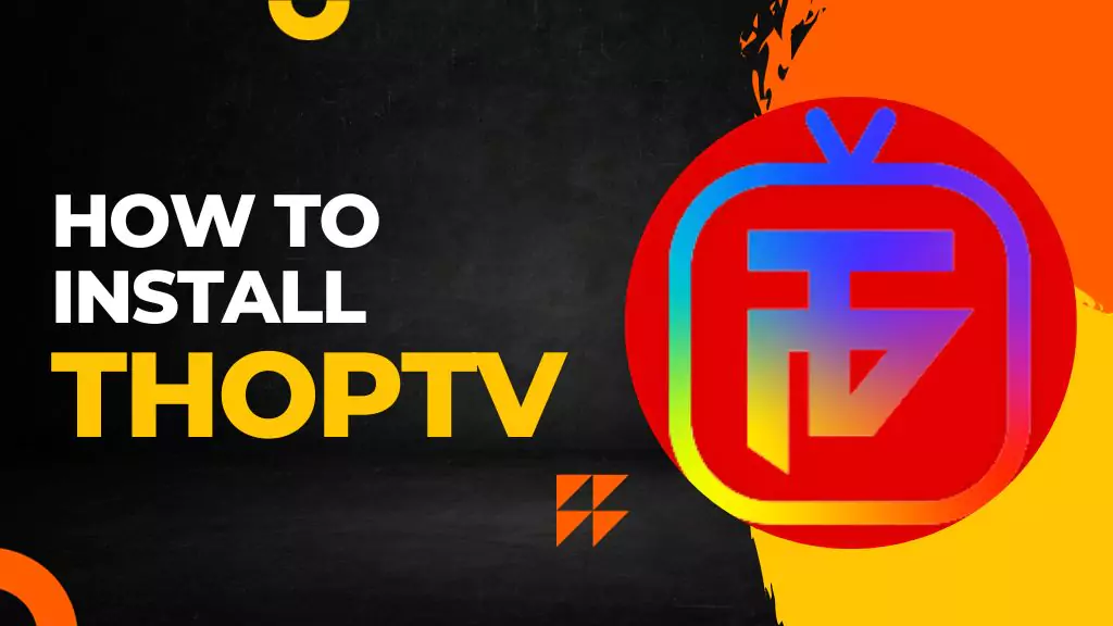 ThopTV APK Download Latest Version v52.1.0 [2025 Latest Update]